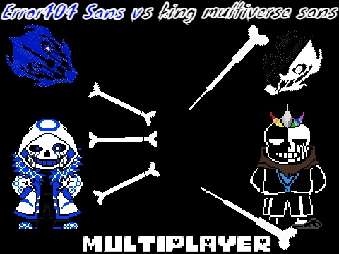 Error404 Sans vs King Multiverse Sans game scene